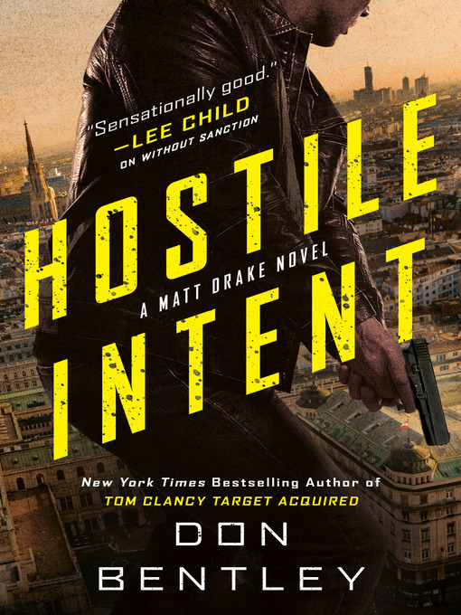 Title details for Hostile Intent by Don Bentley - Available
